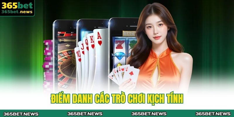 Điểm danh các trò chơi kịch tính