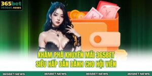 Khuyến mãi 365BET